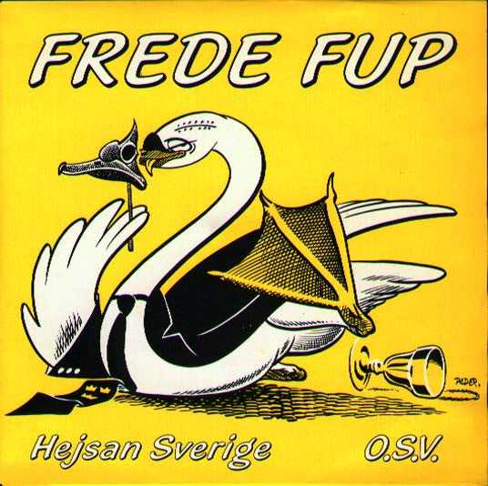 Frede Fup - Hejsan Sverige