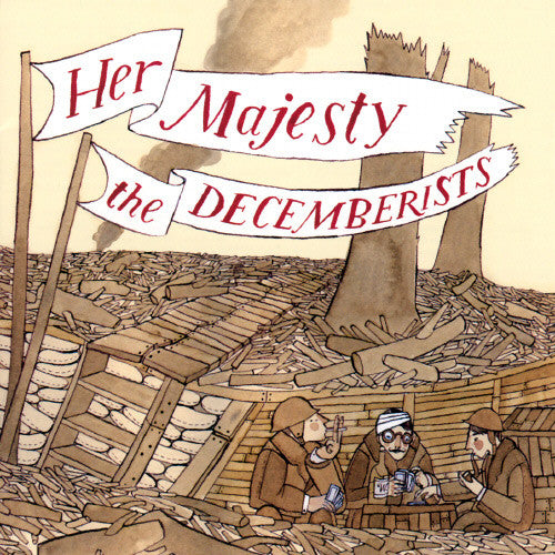 Decemberists - Her Majesty