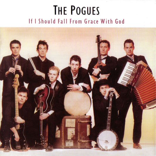 Pogues - If I Should Fall From Grace