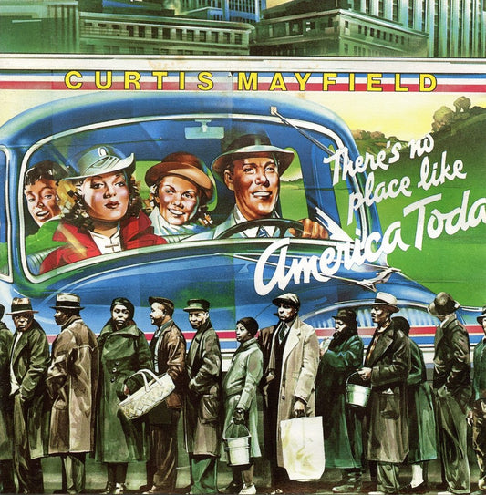 Mayfield, Curtis - There's No Place Like America today - RecordPusher  