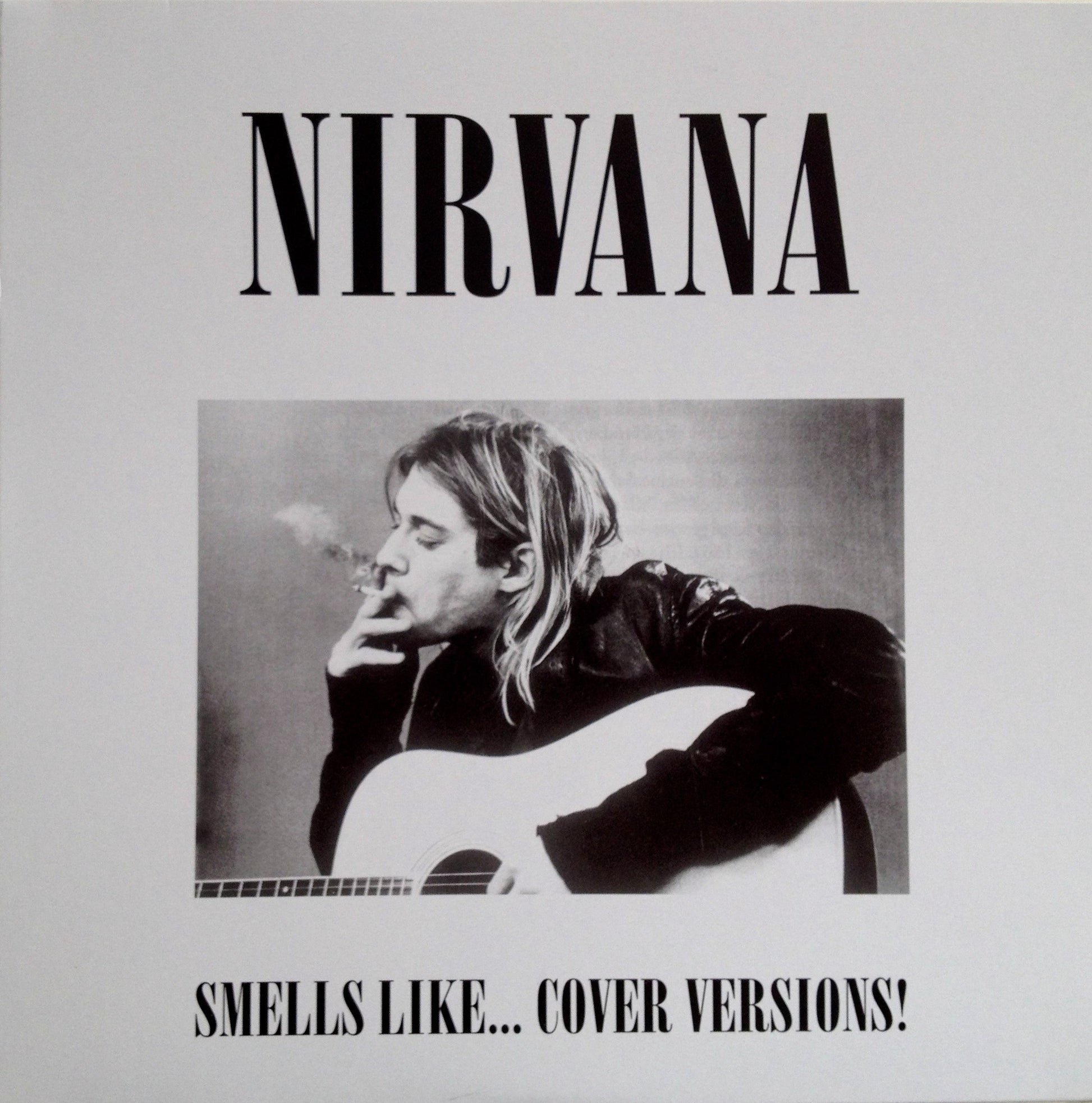 Nirvana - Smells Like... Cover Versions !