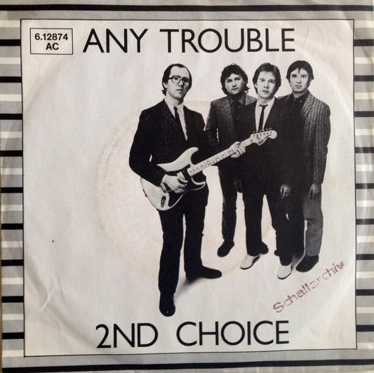 Any Trouble - 2nd Choice.