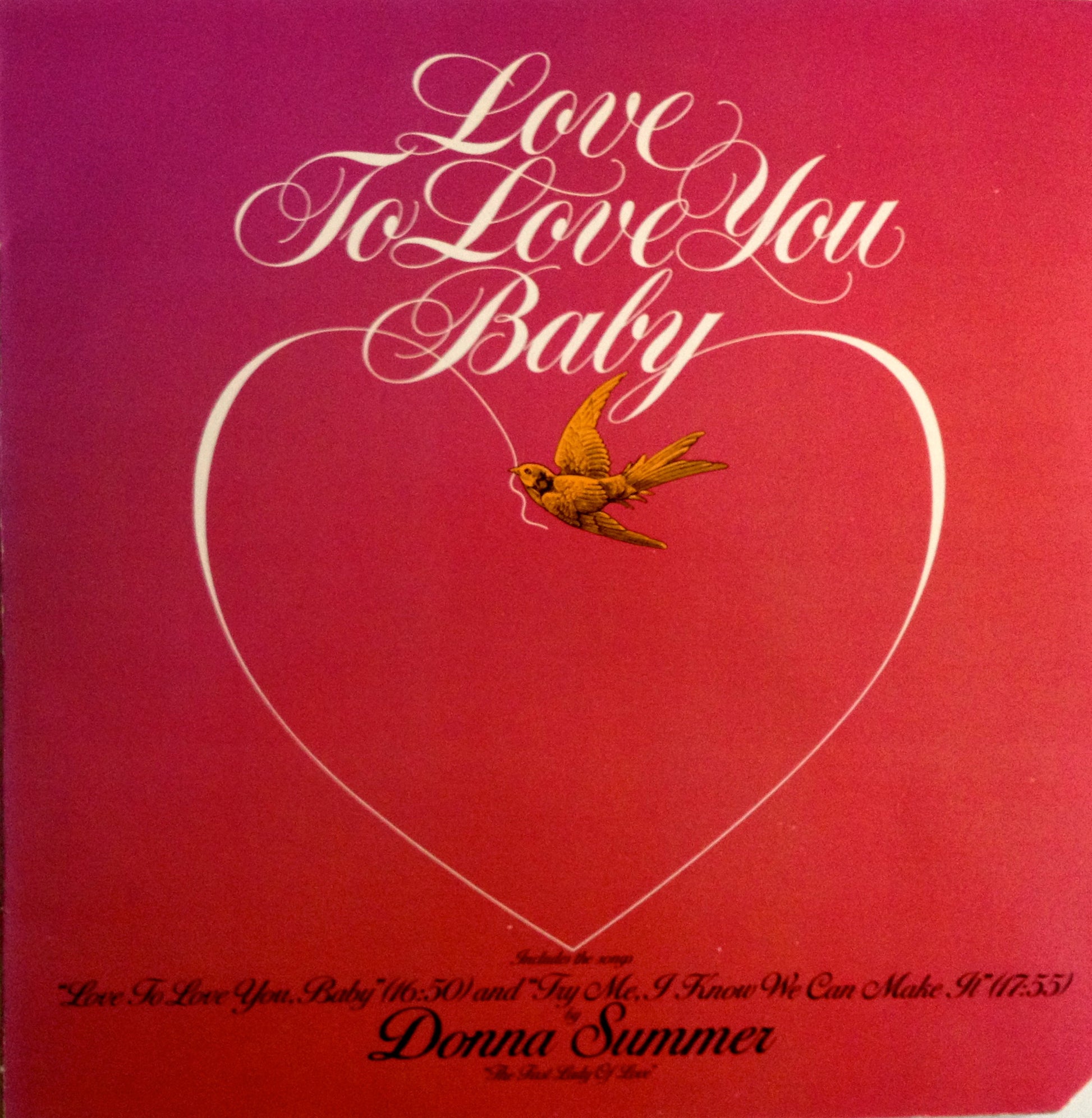 Summer, Donna - Love To Love You Baby.