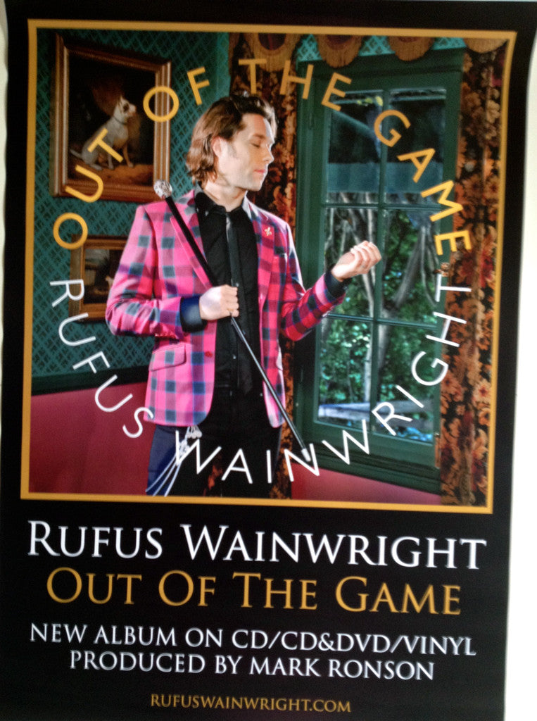 Rufus Wainwright - Out Of The Game - Poster.
