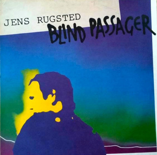 Rugsted, Jens ‎– Blind Passager