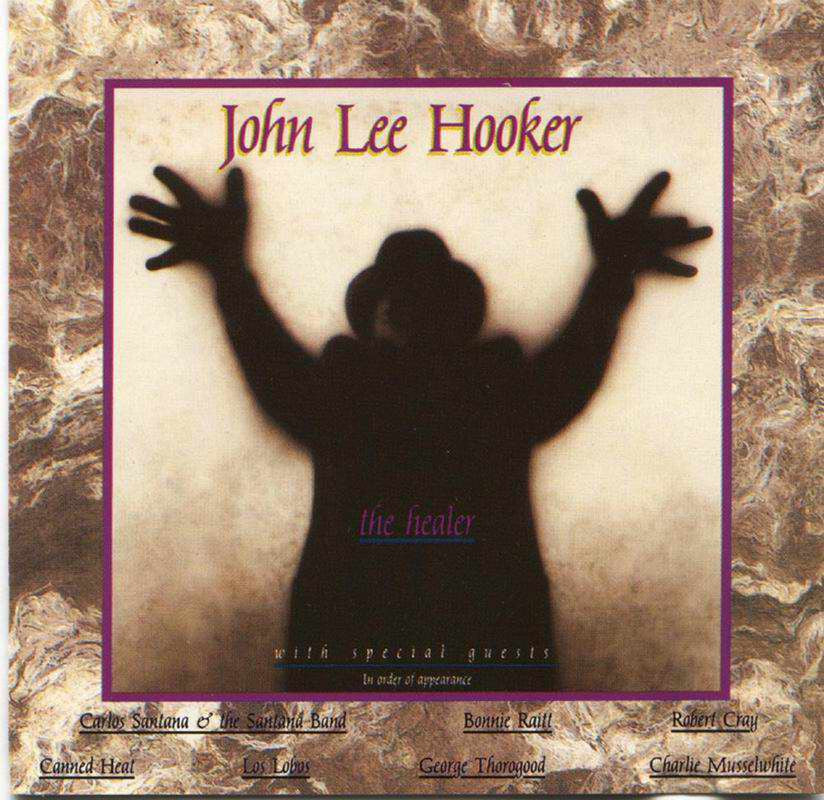 Hooker, John Lee - The Healer.
