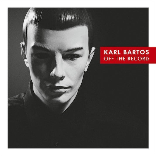 Bartos, Karl - Off The Record.
