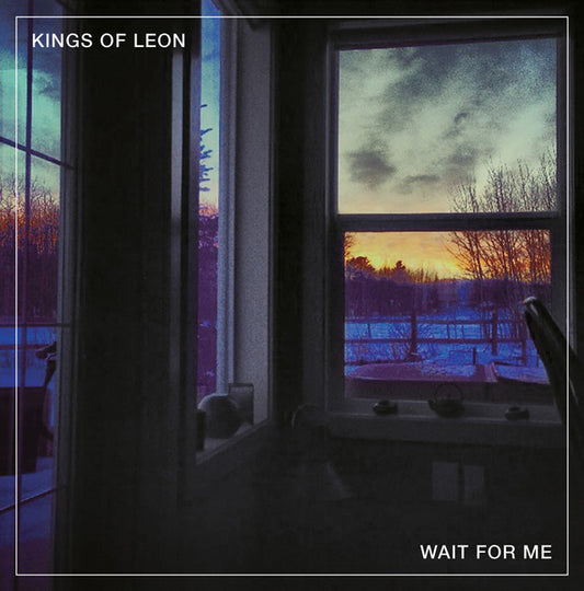 Kings Of Leon - Wait For Me