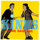 Kinks - Come Dancing.