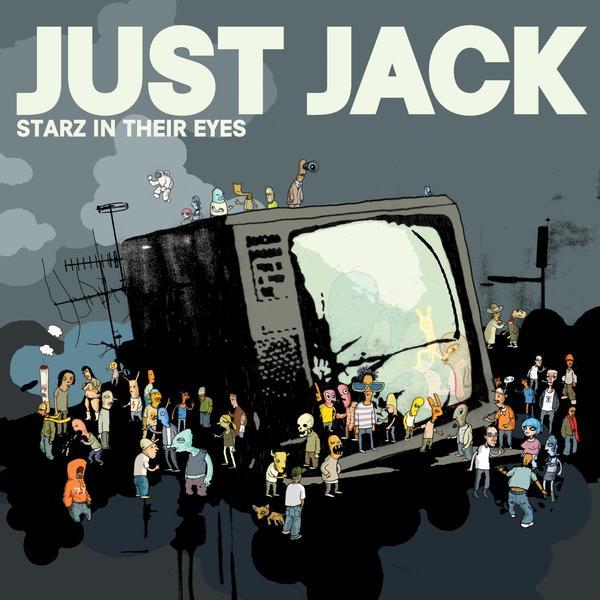 Just Jack - Starz In Their Eyes.