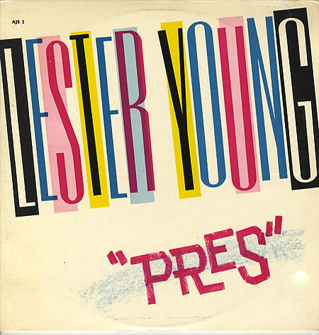 Young, Lester - Pres
