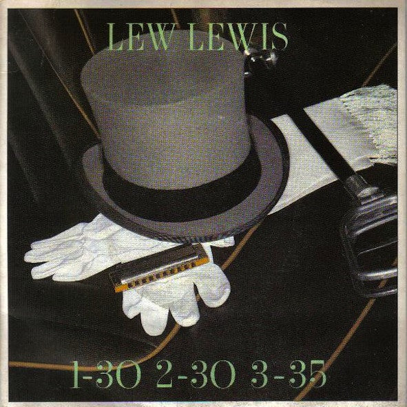 Lew Lewis - 1-30 2-30 3-35