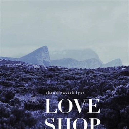 Love Shop - Skandinavisk Lyst.