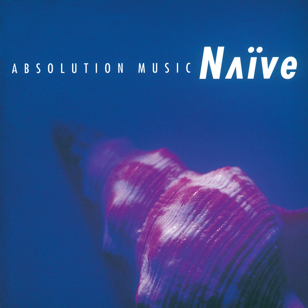 Naive - Absolution Music