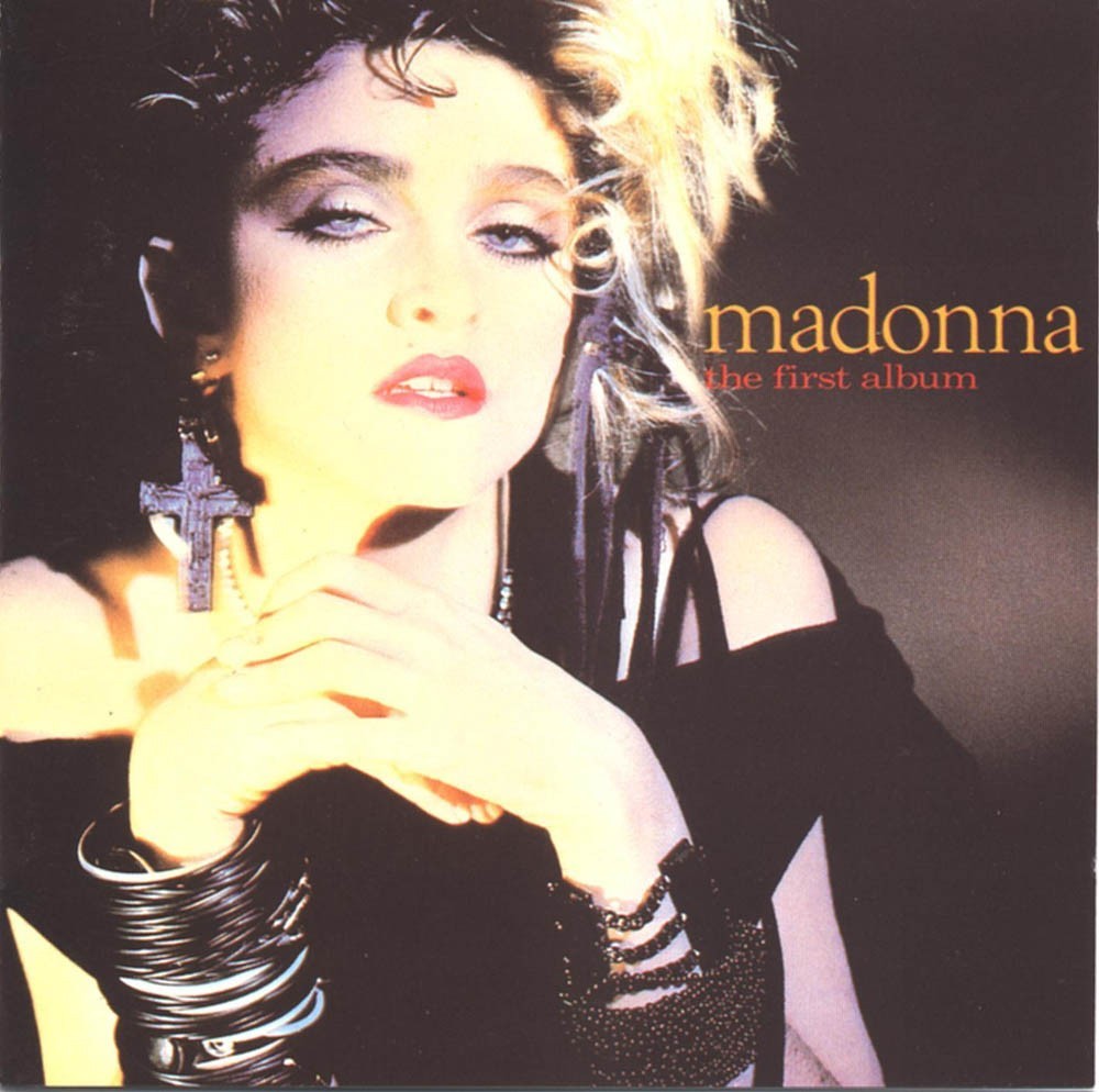 Madonna - The First Album.
