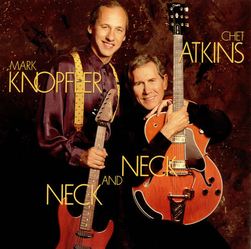Atkins, Chet And Mark knopfler - Neck And Neck
