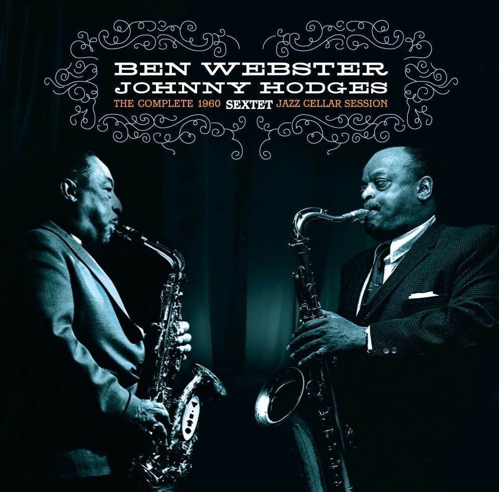 Webster, Ben & Hodges, Johnny - Complete Jazz Cellar Session 1960