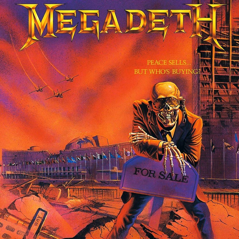 Megadeth - Peace Sells but Who's Buying ?
