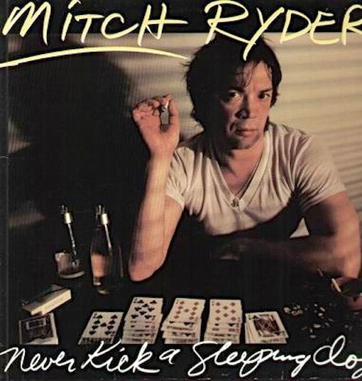 Ryder, Mitch - Never Kick A Sleeping Dog