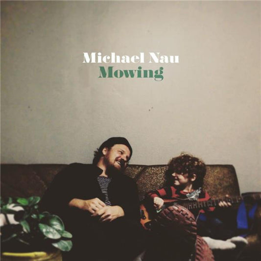 Nau, Michael - Mowing