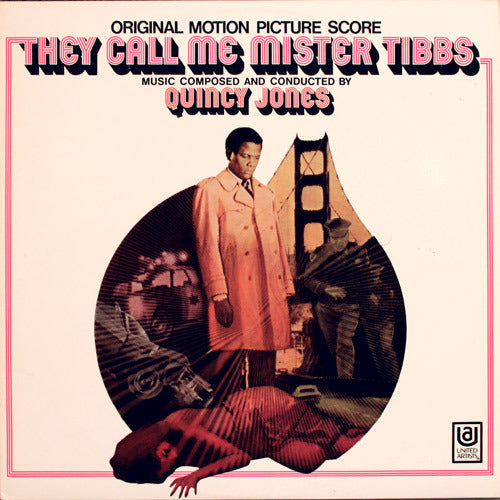 Jones, Quincy - They Call Me Mister Tibbs.