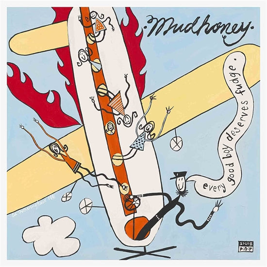Mudhoney - Every Good Boy Deserves Fudge - RecordPusher  