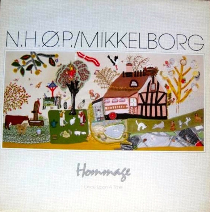 N.H.Ø.P/Mikkelborg - Hommage (Once Upon A Time)