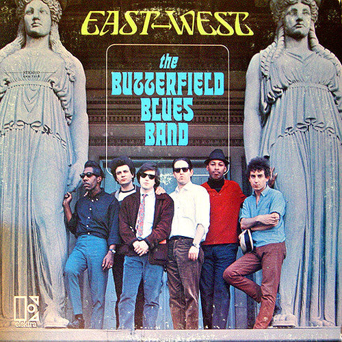 Butterfield Blues Band - East-West