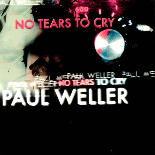 Weller, Paul - No Tears To Cry