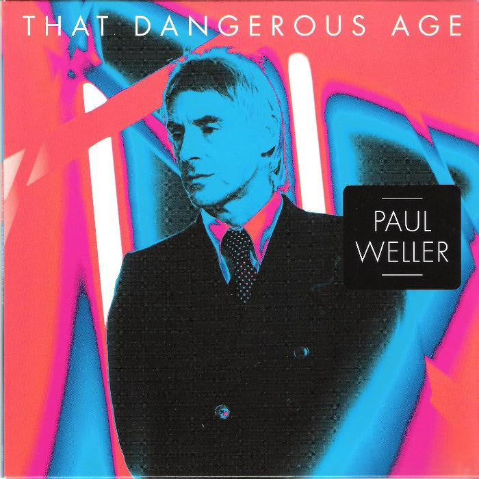 Weller, Paul - That Dangerous Age.