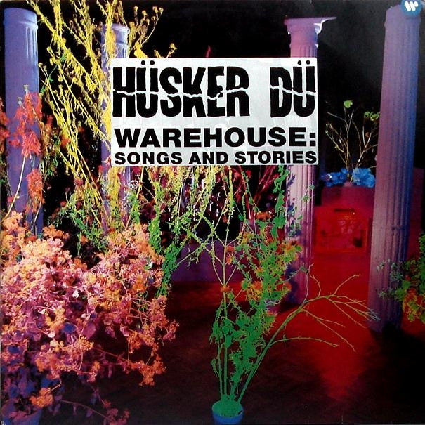 Hüsker Dü - Warehouse : Songs and Stories