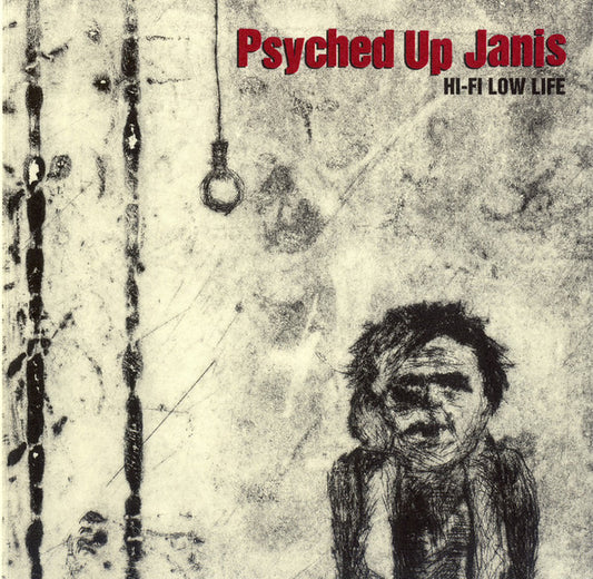 Psyched Up Janis - Hi-Fi Low Life