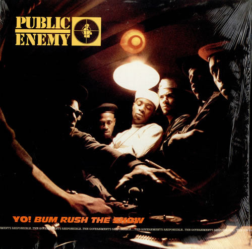 Public Enemy - Yo! Bum Rush The Show.