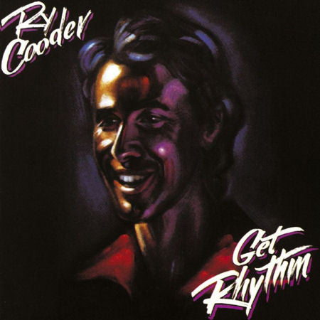 Cooder, Ry - Get Rhythm.