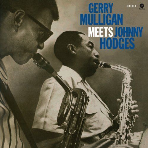 Mulligan, Gerry/Johnny Hodges - Meets Johnny Hodges
