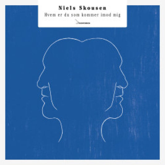 Skousen, Niels - Hvem Er Du Som Kommer Imod Mig