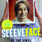 Sleeveface Be The Vinyl