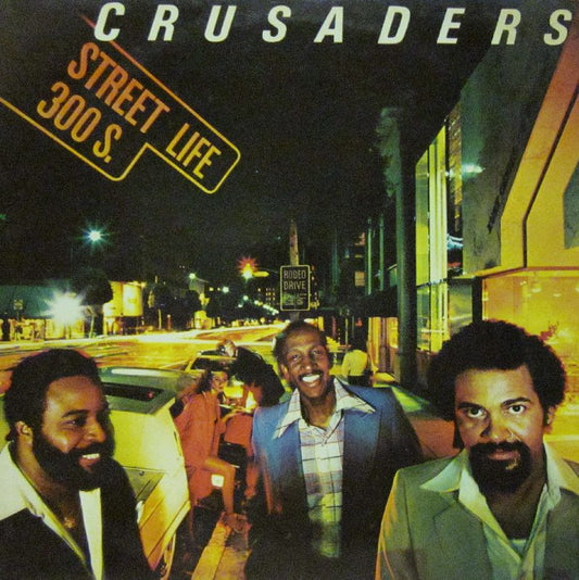 Crusaders - Street Life 300 S.