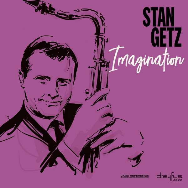 Getz, Stan - Imagination