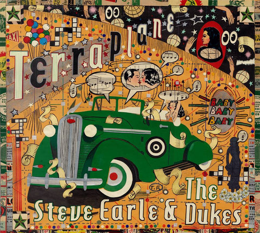 Earle, Steve & the Dukes - Terraplane