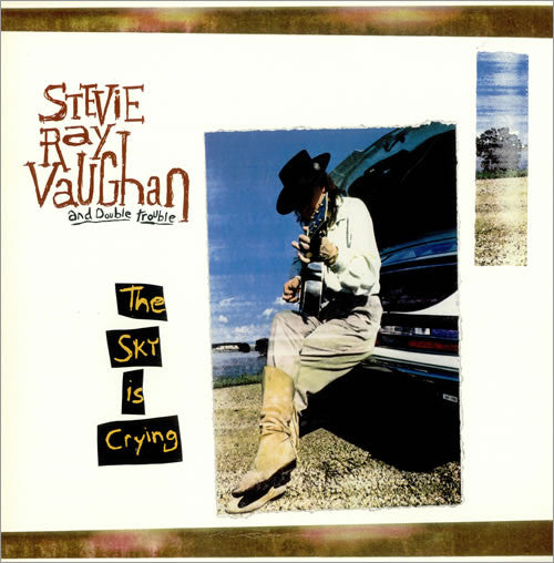 Vaughan, Stevie Ray - The Sky Is Crying.