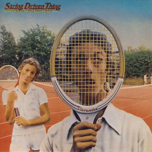 String Driven Thing - Please Mind Your Head.
