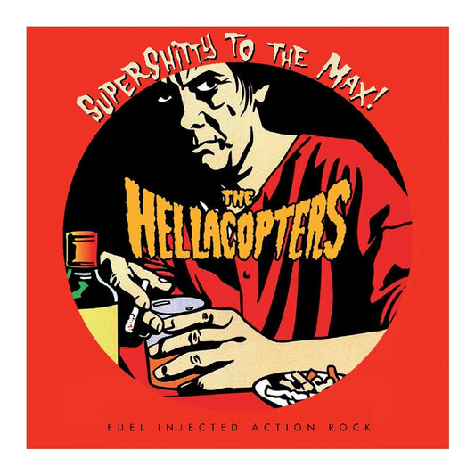 Hellacopters - Supershitty To The Max!