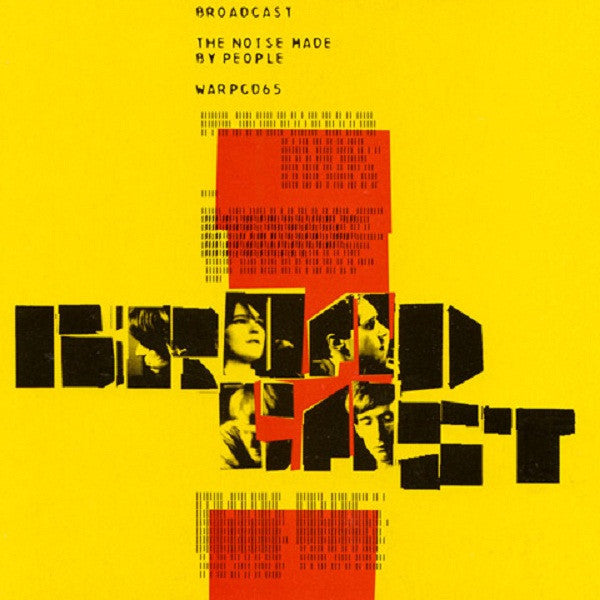 Broadcast - The Noise Made Of People