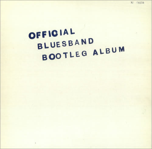 Blues Band - Blues Band Official Bootleg Album.