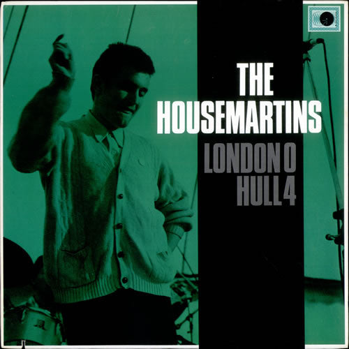 Housemartins - London 0 Hull 4.