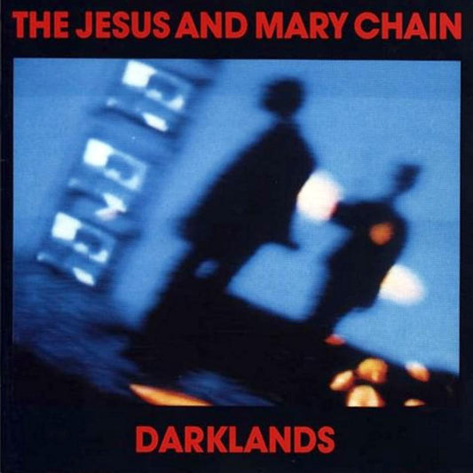 Jesus And Mary Chain - Darklands - RecordPusher  