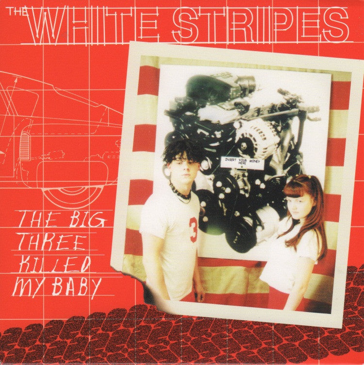 White Stripes - The Big Three Killed My Baby