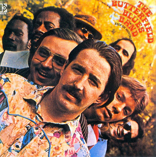 Butterfield Blues Band - Keep On Moving