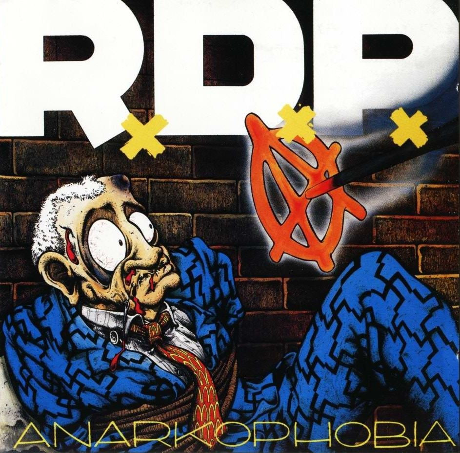 R.D.P. - Anarkophobia